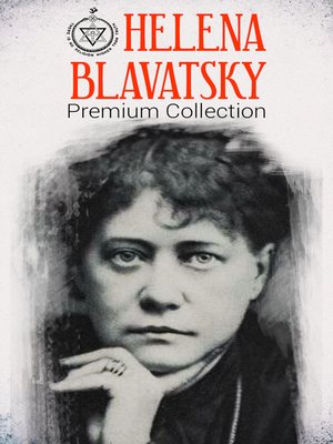 cover image of HELENA BLAVATSKY Premium Collection